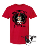 Snitches get Stitches T-Shirt