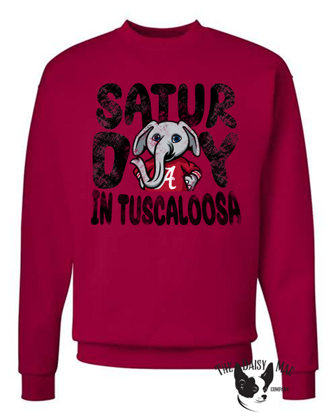 Saturdays in Tuscaloosa Sweatshirt T-Shirt