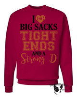 I love Big Sacks Sweatshirt T-Shirt