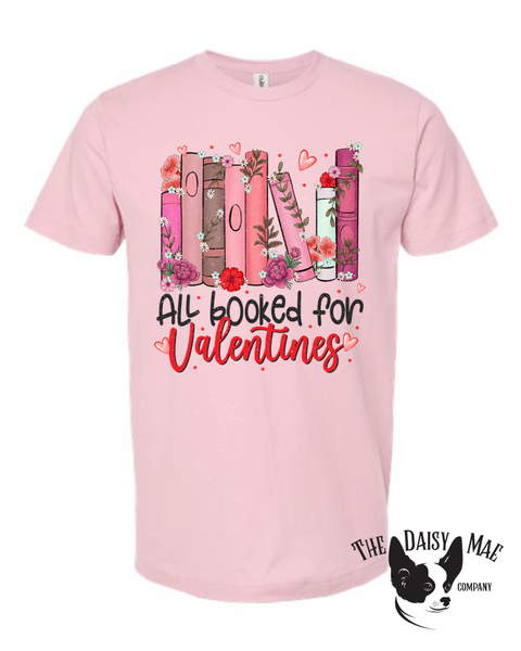 All Booked for Valentine T-Shirt