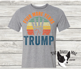 TRUMP Four More Years T-Shirt