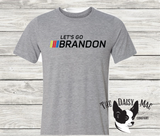 Let's Go Brandon  #1 T-Shirt