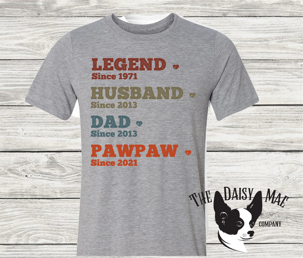 Legend * Husband * Dad * Grandparent T-Shirt