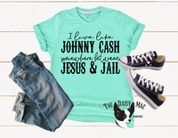I live like Johnny Cash somewhere between Jesus and Jail T-Shirt