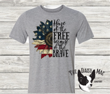 Home of the free because of the Brave T-Shirt