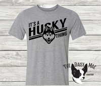It's A Husky Thing T-Shirt