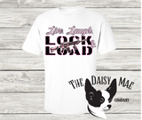 Live Laugh Locked & Loaded T-Shirt
