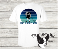 Don't be a Salty Witch T-Shirt