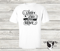 Land of the Free Home of the Brave T-Shirt