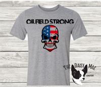 Oilfield Strong T-Shirt
