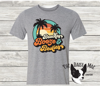 Beaches, Booze & Besties T-Shirt