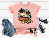 Beaches, Booze & Besties T-Shirt