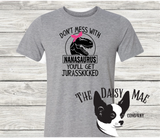 Don't mess with Nanasaurus you'll get JURASSKICKED T-Shirt
