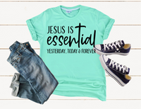 Jesus is Essential T-Shirt